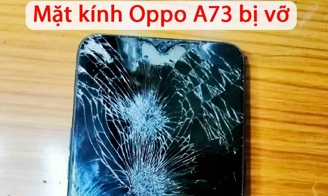 thay kính Oppo A73 5G chính hãng tại Hà Nội