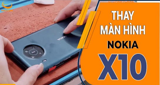 Thay màn hình Nokia X10 Giá Rẻ - Chính Hãng | Tín Long Mobile