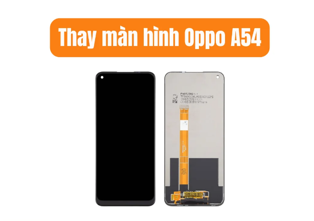 Thay màn hình Oppo A54 5G Chính hãng tại Hà Nội